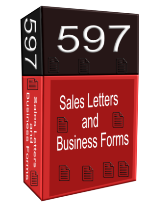 597 Ready To Use Sales Letters and Business Forms