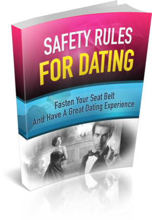 Safety Rules for Dating