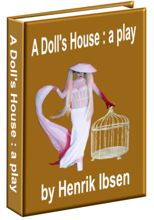 A Doll's House a play