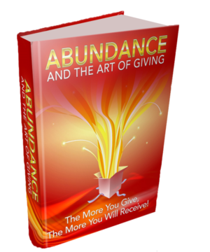 Abundance And The Art Of Giving
