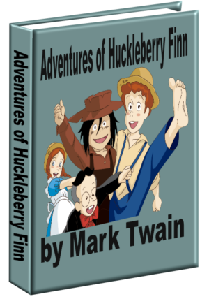 Adventures of Huckleberry Finn by Mark Twain