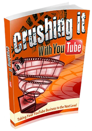 Crushing It With YouTube
