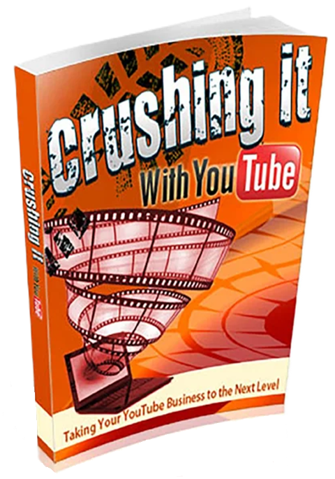 Crushing It With YouTube