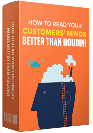 How To Read Your Customers' Minds Better Than Houdini