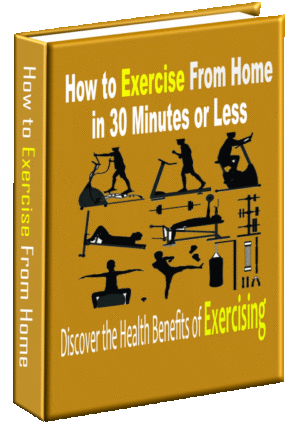 How to Exercise From Home in 30 Minutes or Less