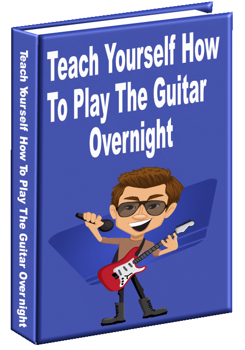 Teach Yourself How To Play The Guitar Overnight