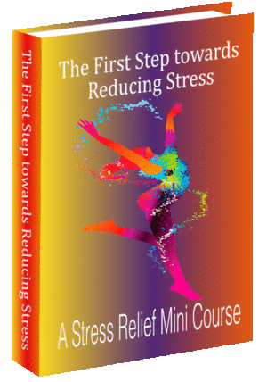The First Step towards Reducing Stress