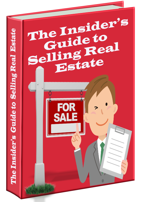 The Insider’s Guide to Selling Real Estate